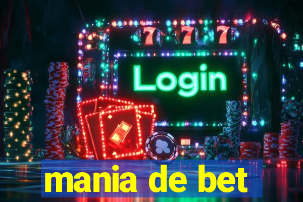 mania de bet